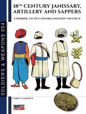 cover image of 18th Century Janissary, artillery and sappers--Volume II